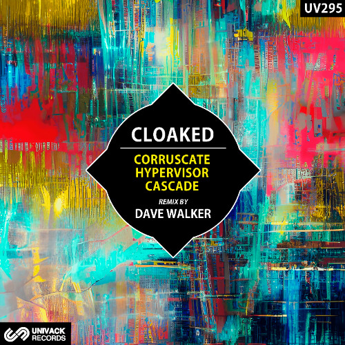 Cloaked - Hypervisor (Extended Mix) [Univack]