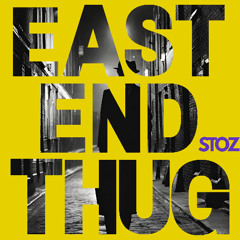 East End Thug