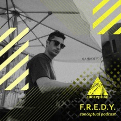 F.R.E.D.Y. - Conceptual Podcast [03.11.2020]