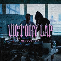 Victory Lap (n8vboy flip)