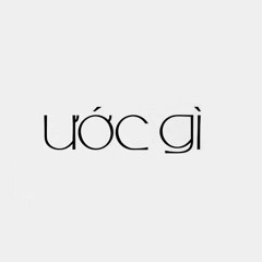 Ước Gì COVER