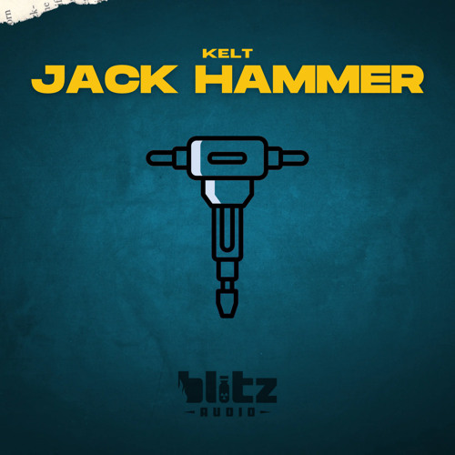 KELT - Jack Hammer (FREE DOWNLOAD)