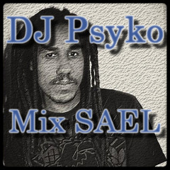 Dj Psyko - Mix SAEL