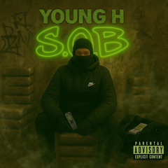Young H - S.O.B (Official Audio)