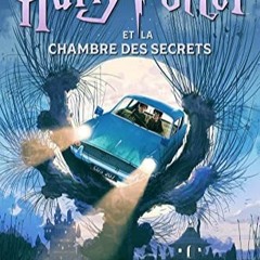 SCARICA Harry Potter et la Chambre des Secrets (French Edition) sul tuo lettore di ebook U9NeZ