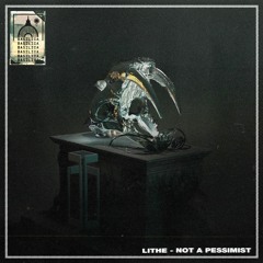 Lithe - Not a Pessimist EP