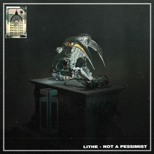 Lithe - Not a Pessimist EP