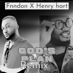 Fnndon X Henry hart GODs PLAN (remix).mp3