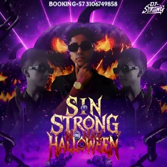 SIN STRONG NO HAY HALLOWEEN (LIVE SESSIONS)-DJ STRONG
