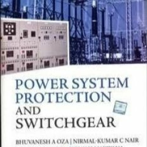 Stream Power System Protection And Switchgear By Rabindranath.pdf by