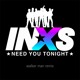 on INXS - Need You Tonight 2020 (Walker Man Mix)
