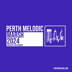 Marsh 2024 (Mixed by Joe Benger)