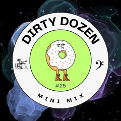 Dirty Dozen #25
