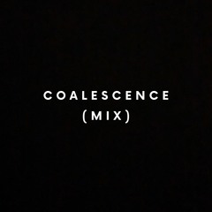 Coalescence