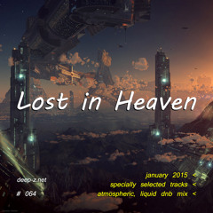 Lost In Heaven #064 (dnb mix - january 2015) Atmospheric | Liquid | Drum and Bass