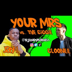 Your Mrs vs The Ciggie (JAY1 vs Cloonee, Drill House Edit) @djandypurnell