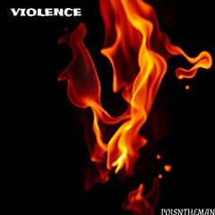 violence - POISNTHEMANE [Prod. LpY]