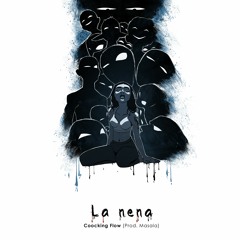 La Nena (Prod. Masala)