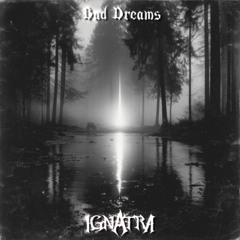 Bad Dream