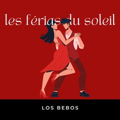 LES FERIAS DU SOLEIL