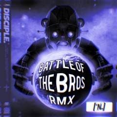 RAY VOLPE_BATTLE OF THE BROS (RMX)