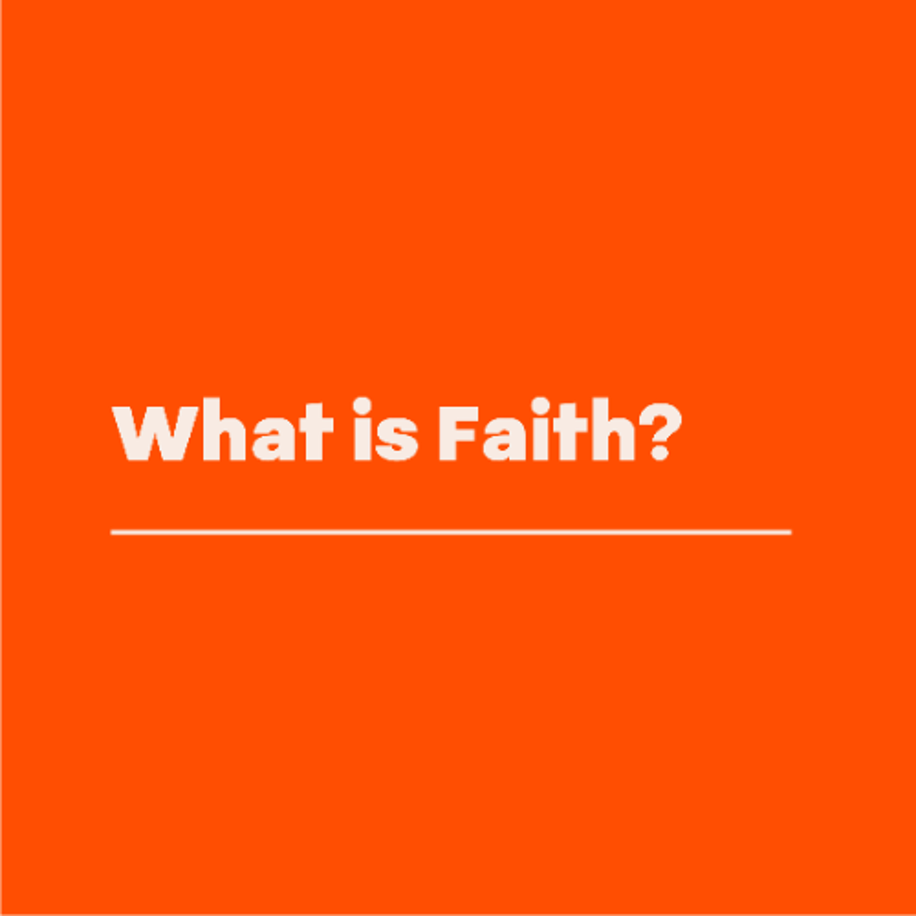 What is Faith? | Jamie Mulvaney | 05.10.25 What is Faith? | Jamie Mulvaney | 05.10.25