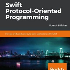 [READ] KINDLE PDF EBOOK EPUB Swift Protocol-Oriented Programming: Increase productivity and build fa