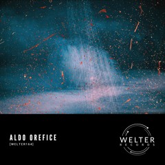Aldo Orefice - Virtual [WELTER164]
