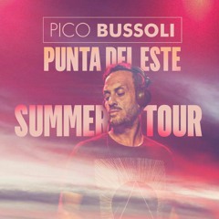 Pico Bussoli - Punta Del Este Summer Tour 2024