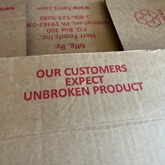 Our customers expect unbroken product