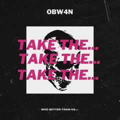 Take The ...