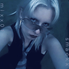mixx 01 - smackk