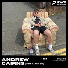 Andrew Cairns - Rave Residence Takeover