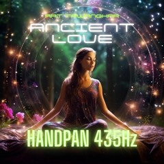 Ancient Love 15 min Handpan 435Hz Morning Meditation