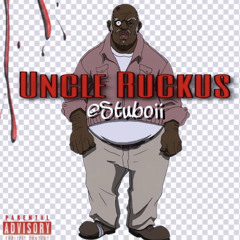 - Uncle Ruckus