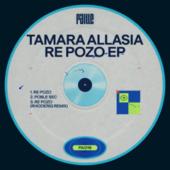 Premiere : Tamara Allasia - Poble Sec (PAI019)