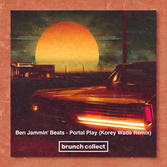 Ben Jammin' Beats - Portal Play (Korey Wade Remix)