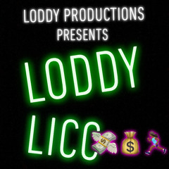 Loddy- Licc💸💰🏃🏾‍♀️