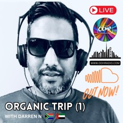 DARREN_N_ | 30 AUGUST| LIVE STREAM DUBAI | ODH RADIO | ORGANIC TRIP 1