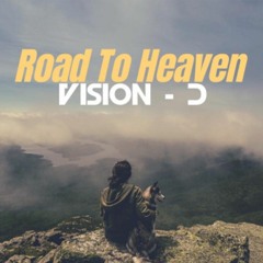 Road To Heaven (Original Mix)