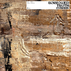 Mashrik - Borrowed Truth (Original Mix) - [Sounds Of Khemit]
