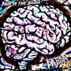 Pain In The Brain