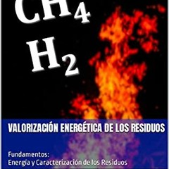 Télécharger eBook Valorización Energética de los Residuos: Fundamentos: Energía y Caracterizaci