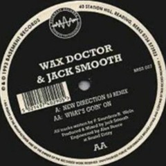 Wax Doctor & Jack Smooth New Direction 93 Remix  -- Basement Records