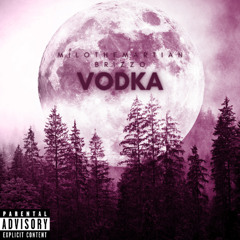 Vodka feat. B-RizzO