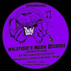 Drunken Prodigy - All The Voices In Your Head (Malefique's Anthem Remix Radio Edit)