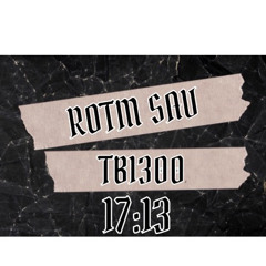 Rotm Sav: 17:13 (Feat.TB1300)