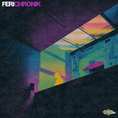 GRD021 // Feri - Chronik