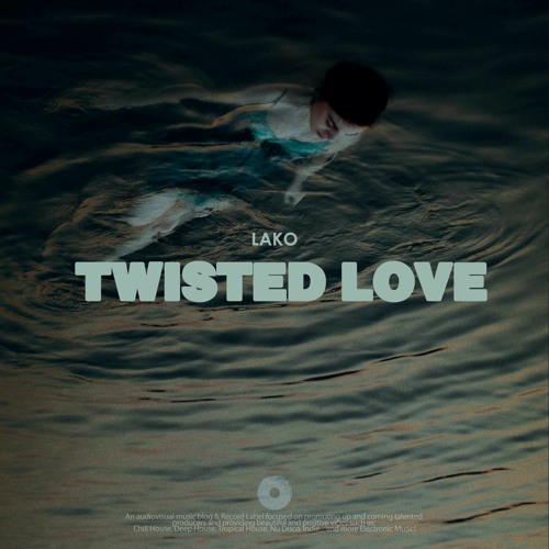 Lako - Twisted love