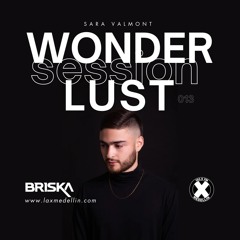 Wonderlust Session EP 013 Progressive House Mix with @Briska I La X Medellín